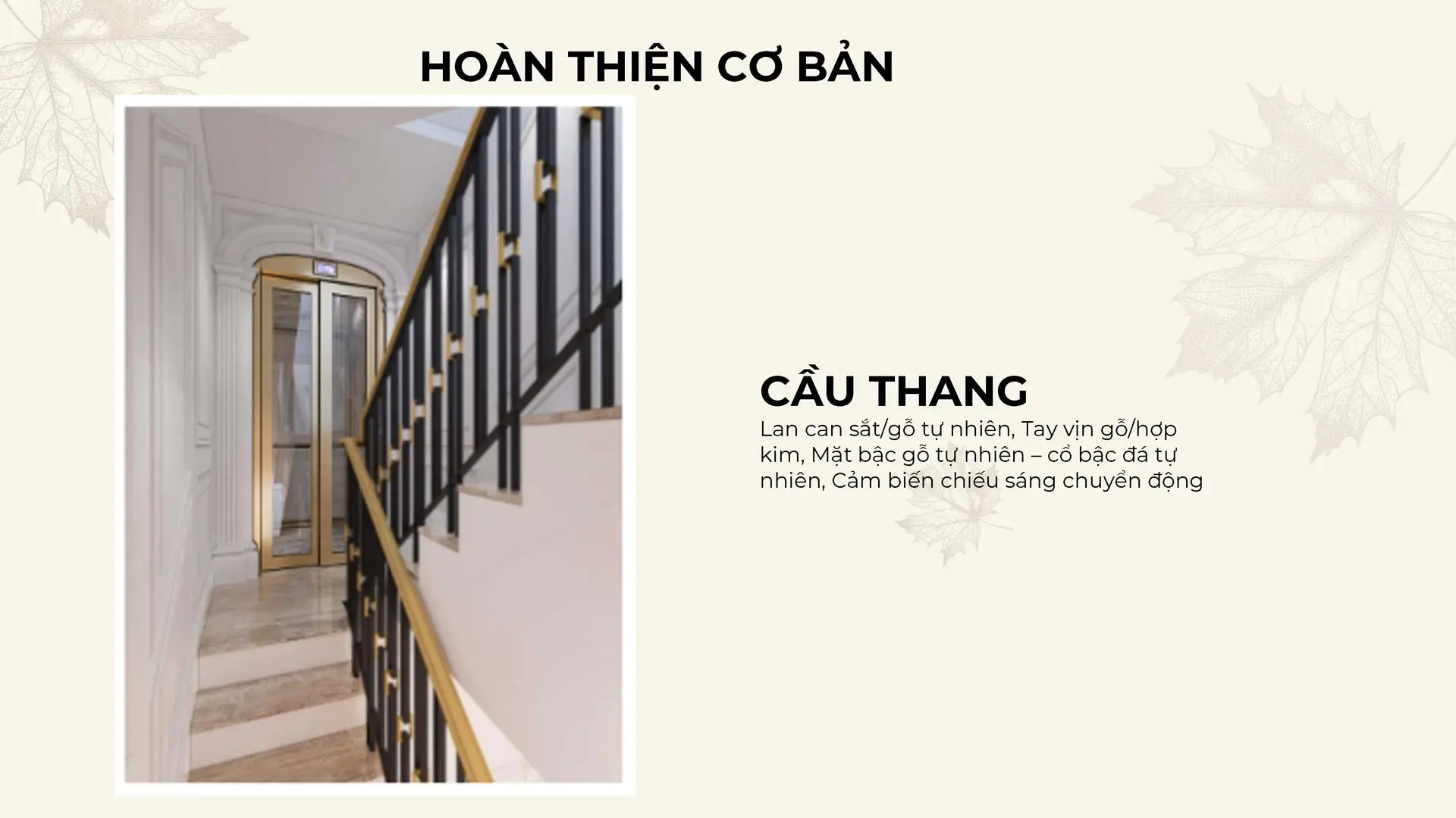 gói hoàn thiện cơ bản gồm cầu thang